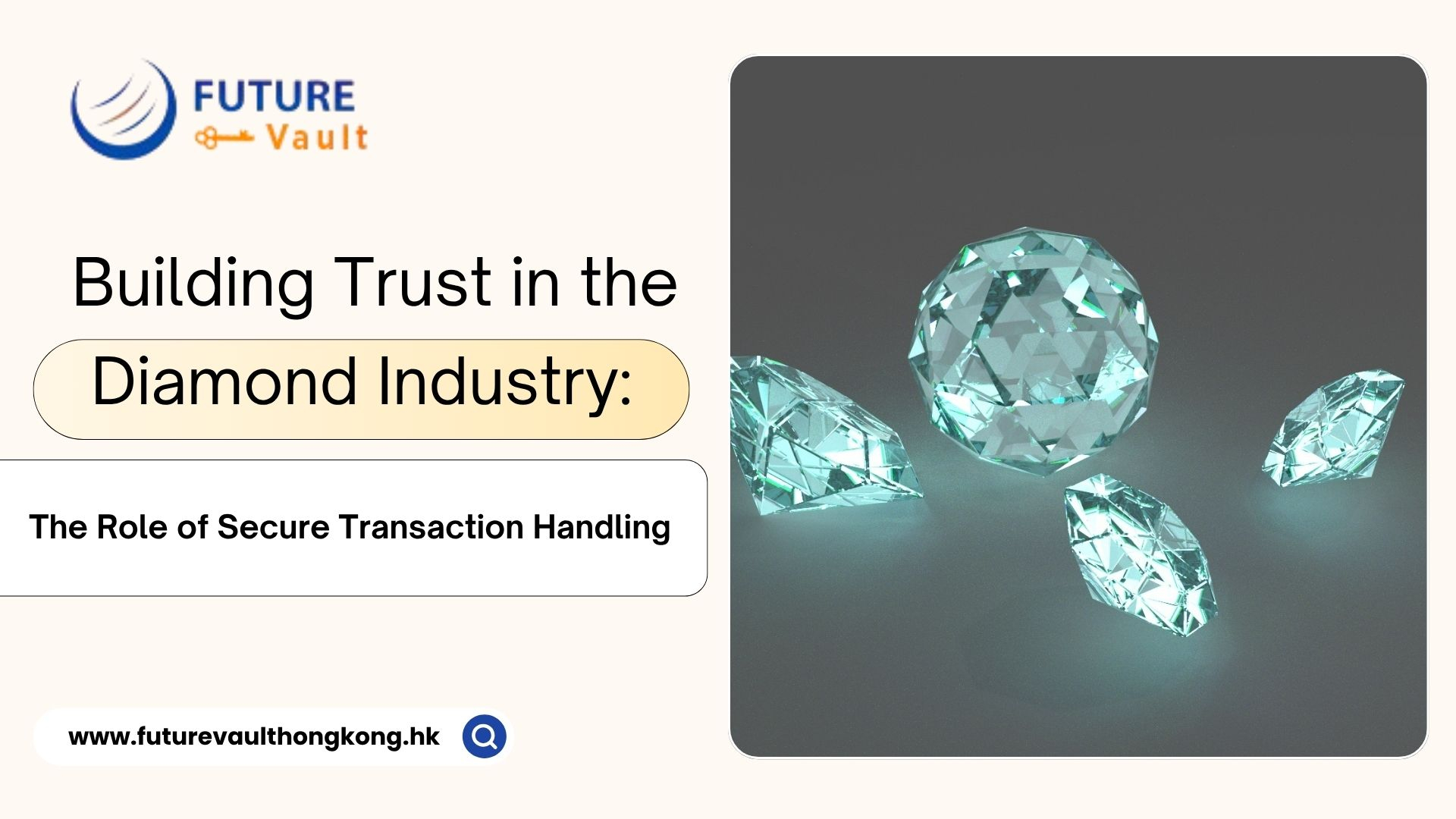 Building Trust in the Diamond Industry: The Role of Secure Transaction Handling